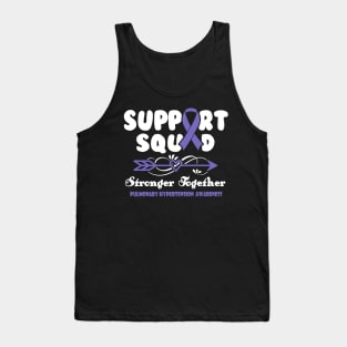 Pulmonary Hypertension Gastroparesis Awareness Support Squad Stronger Together - In This Family We Fight Together Tank Top
